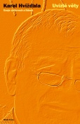 Karel Hvížďala: Uvízlé věty