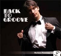 BACK TO GROOVE BalĂˇzs FĂĽzessy