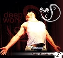 DEEP WORK Robert Steinbacher